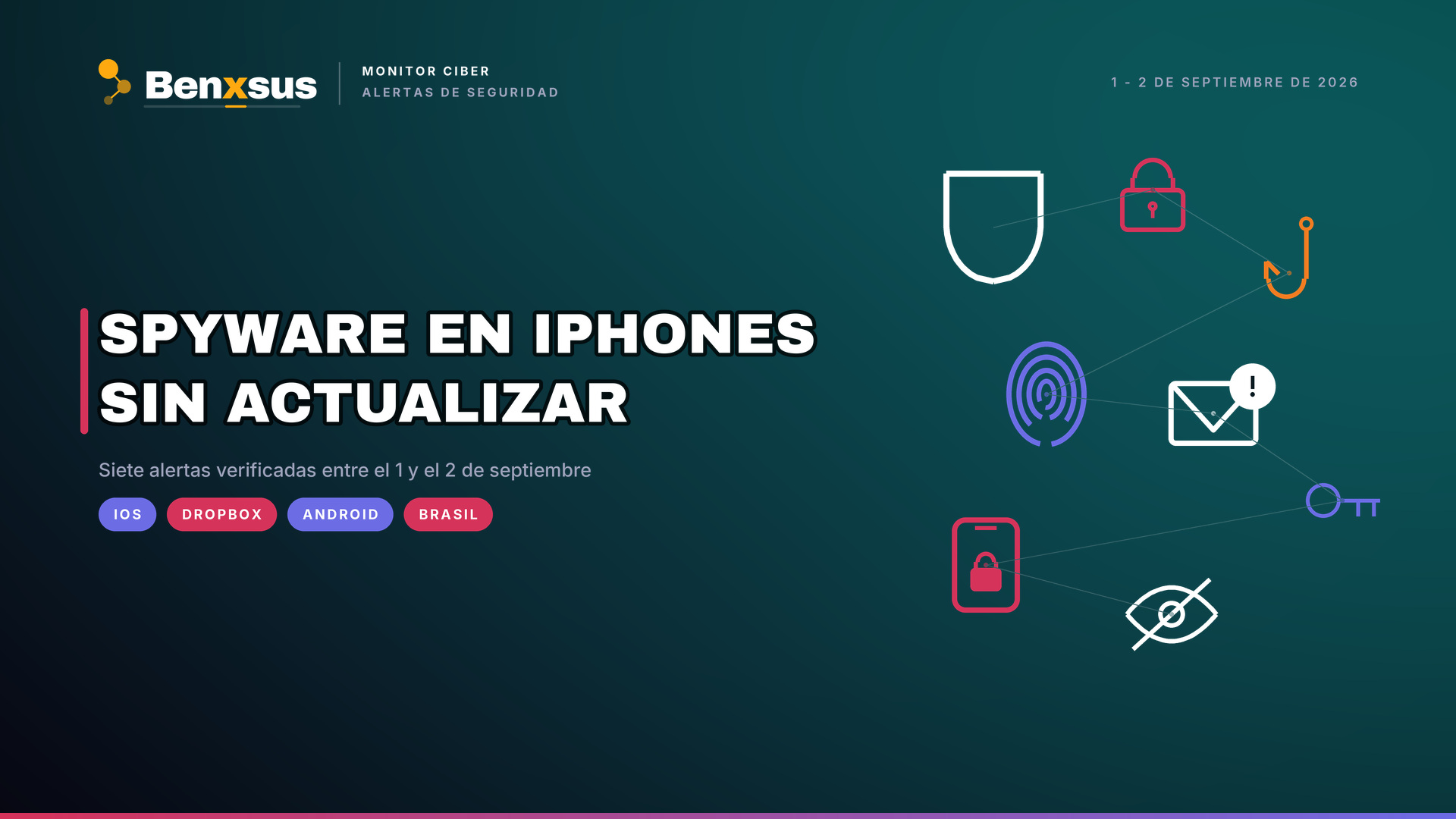 Un iPhone sin actualizar basta para perder tus contraseñas: siete alertas de seguridad del 1 y 2 de septiembre