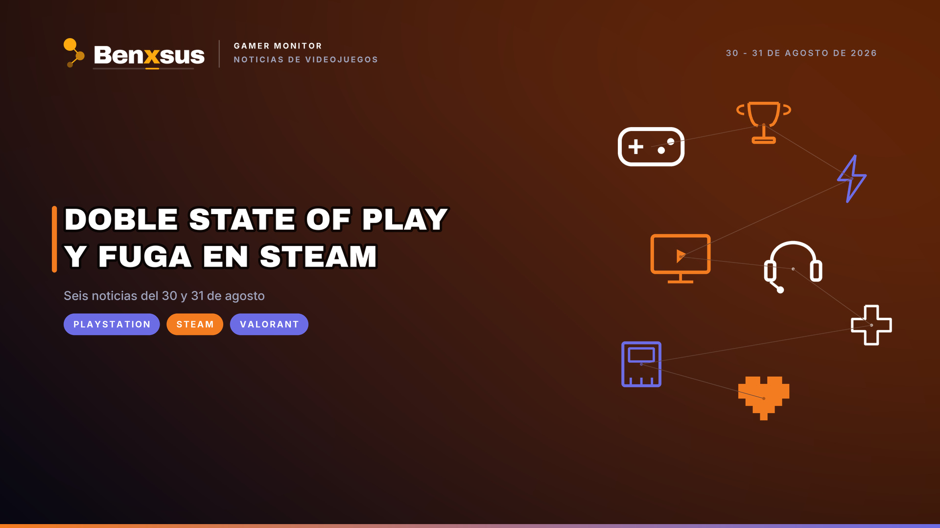 Doble State of Play el 3 de septiembre, fuga masiva en los servidores viejos de Steam y LEVIATÁN fuera del VCT Americas